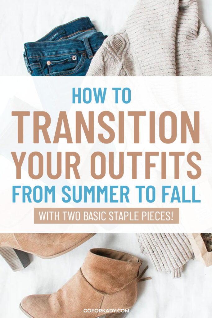 How to transition your wardrobe from summer to fall
