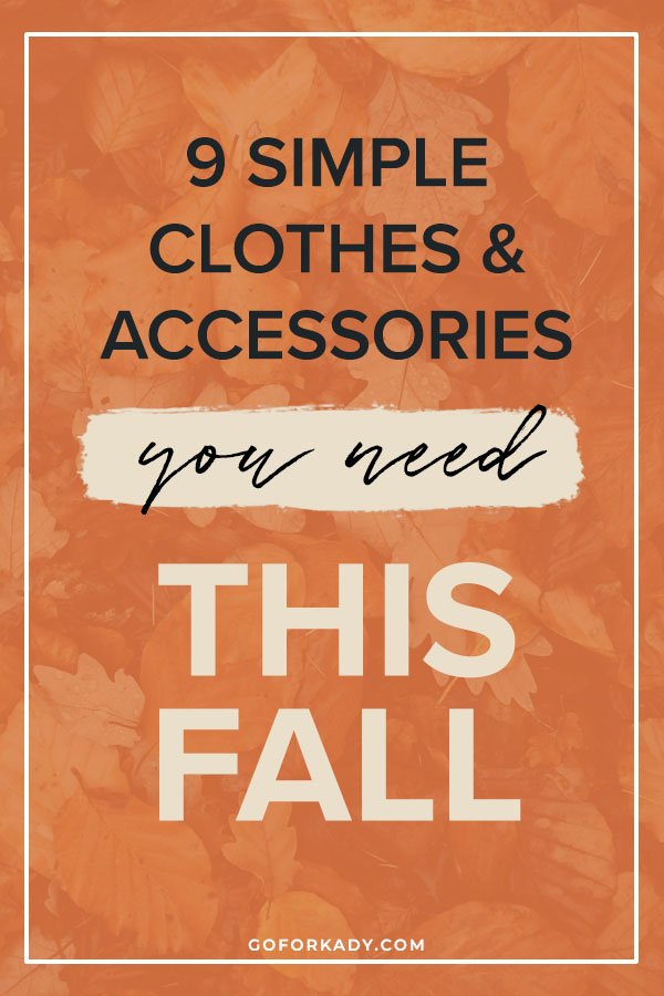 9 things you want in your closet this fall