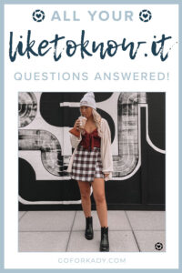 answering all of your questions about liketoknowit!